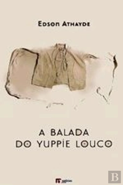 Bertrand.pt - A Balada do Yuppie Louco
