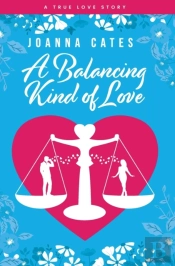 A Balancing Kind Of Love