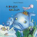 A Baleia Cecília