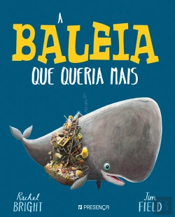 Bertrand.pt - A Baleia que Queria Mais