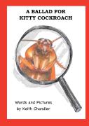 A Ballad For Kitty Cockroach