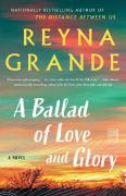 A Ballad Of Love And Glory