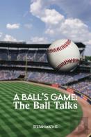 A Ball'S Game