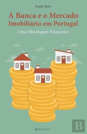A Banca e o Mercado Imobiliário em Portugal 