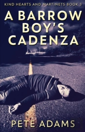 A Barrow Boy'S Cadenza: In Dead Flat Maj