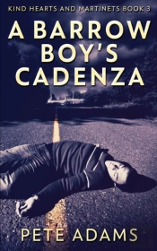 A Barrow Boy'S Cadenza: In Dead Flat Maj