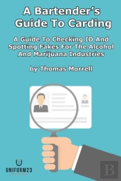 A Bartender'S Guide To Carding: A Guide