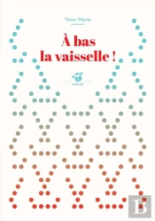 À Bas La Vaisselle !