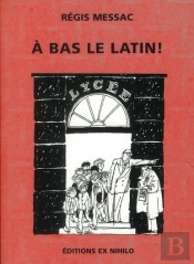 A Bas Le Latin!