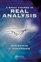 A Basic Course In Real Analysis