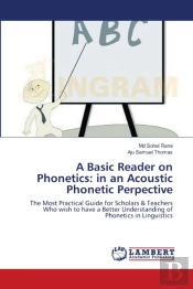 A Basic Reader On Phonetics: In An Acous