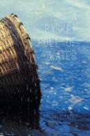 A Basket Full Of Water