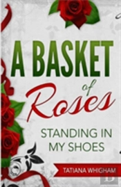 A Basket Of Roses