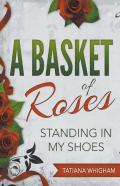 A Basket Of Roses