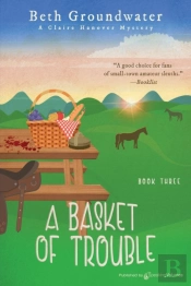 A Basket Of Trouble