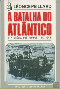 Bertrand.pt - A Batalha do Atlântico  I I
