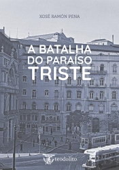 A Batalha do Paraíso Triste