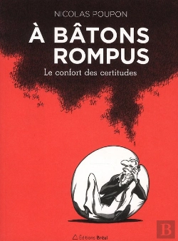 Bertrand.pt - À Bâtons Rompus ; Le Confort Des Certitudes
