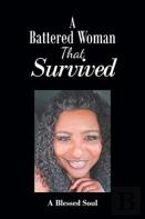 A Battered Woman That Survived
