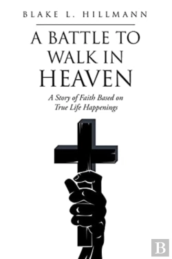 Bertrand.pt - A Battle To Walk In Heaven