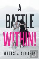 A Battle Within!