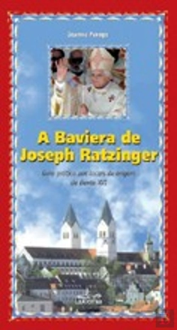 Bertrand.pt - A Baviera de Joseph Ratzinger