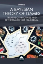 A Bayesian Theory Of Games