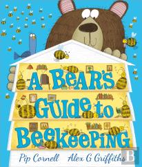 A Bearâ€™S Guide To Beekeeping