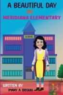 A Beautiful Day In Meridiana Elementry School