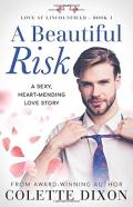 A Beautiful Risk