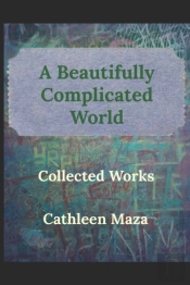 A Beautifully Complicated World: Collect