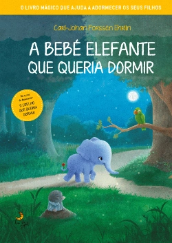Bertrand.pt - A Bebé Elefante que Queria Dormir
