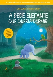 A Bebé Elefante Que Queria Dormir