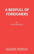 A Bedfull Of Foreigners