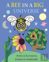 A Bee In A Big Universe