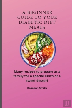 Bertrand.pt - A Beginner Guide To Your Diabetic Diet Meals