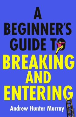 Bertrand.pt - A Beginnerâ€™S Guide To Breaking And Entering