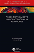 A Beginnerâ€™S Guide To Image Preprocessing Techniques