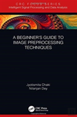 Bertrand.pt - A Beginnerâ€™S Guide To Image Preprocessing Techniques
