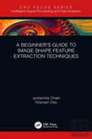 A Beginnerâ€™S Guide To Image Shape Feature Extraction Techniques
