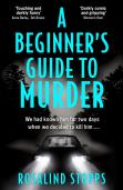 A Beginnerâ€™S Guide To Murder