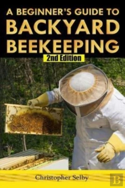 Bertrand.pt - A Beginner'S Guide To Backyard Beekeepin