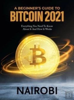 Bertrand.pt - A Beginner'S Guide To Bitcoin 2021