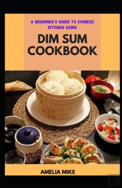 Bertrand.pt - A Beginner'S Guide To Chinese Kitchen Using Dim Sum Cookbook