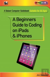 A Beginner'S Guide To Coding On Ipads And Iphones