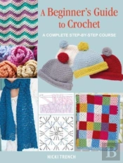 A Beginner'S Guide To Crochet