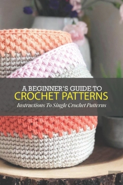 Bertrand.pt - A Beginner'S Guide To Crochet Patterns