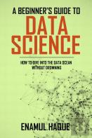 A Beginners Guide To Data Science
