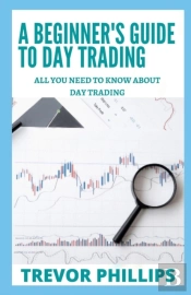 A Beginner'S Guide To Day Trading