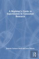 A Beginner'S Guide To Experiments In Consumer Research